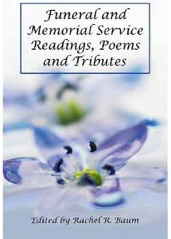 Book of Funeral and Memorial Service Readings, Poems and Tributes
